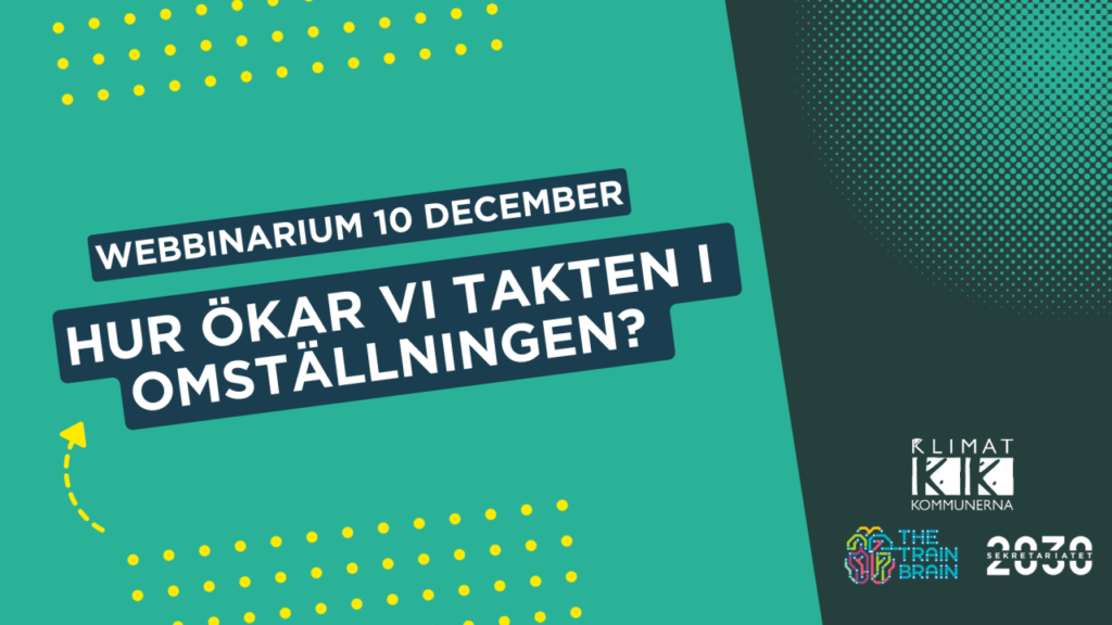 webbinarium 10 december Hur kan vi öka takten i omställningen?